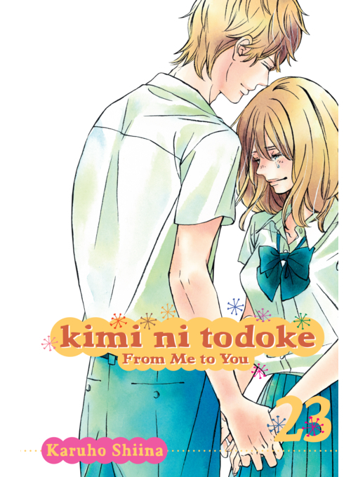 Title details for Kimi ni Todoke: From Me to You, Volume 23 by Karuho Shiina - Wait list